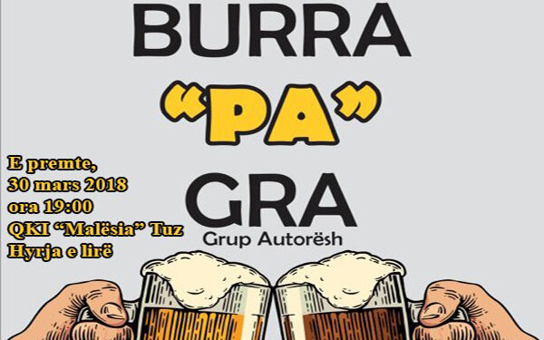 Njoftim: Do të shfaqet drama “Burra pa gra” në QKI Malësia në Tuz