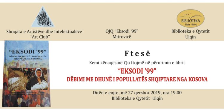 “Art Club”, do të bëjnë përurimin e librit “Eksodi ’99 – Dëbimi me dhunë i popullatës shqiptare