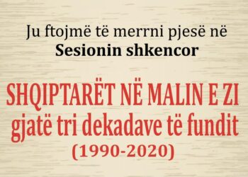 Sesioni shkencor “Shqiptarët në Malin e Zi gjatë tri dekadave të fundit (1990-2020)”