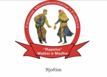 Në gusht, do të mbahet, Festivali Mbarëkombëtar i Folklorit “Rapsha 2022”