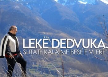 Lekë Dedvukaj vjen me këngën e re “Shtatë kala me besë e vlerë”