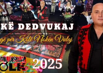 Lekë Dedvukaj-Këngë për Kolë Nokën Vulaj