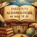 Instituti Albanologjik – Domosdoshmëri kombëtare dhe kulturore